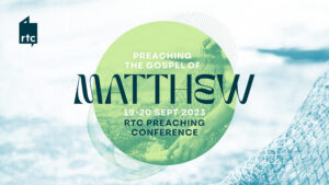 Preaching Conference 23 - Preaching the Gospel of Matthew